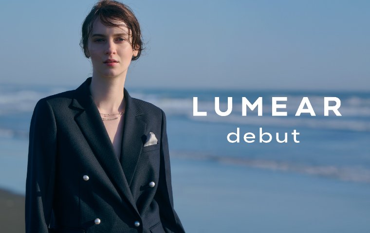 「 LUMEAR debut 」 LUMEAR