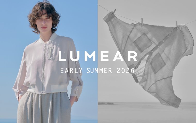 「 EARLY SUMMER 」 LUMEAR