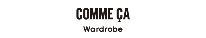 COMME CA Wardrobe