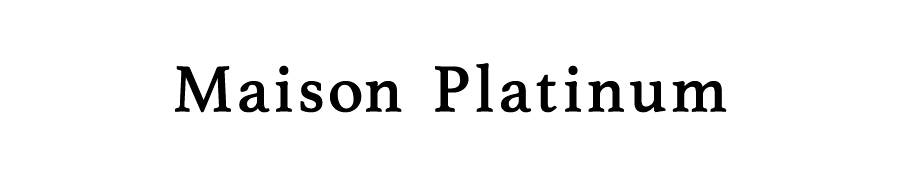 Maison Platinum